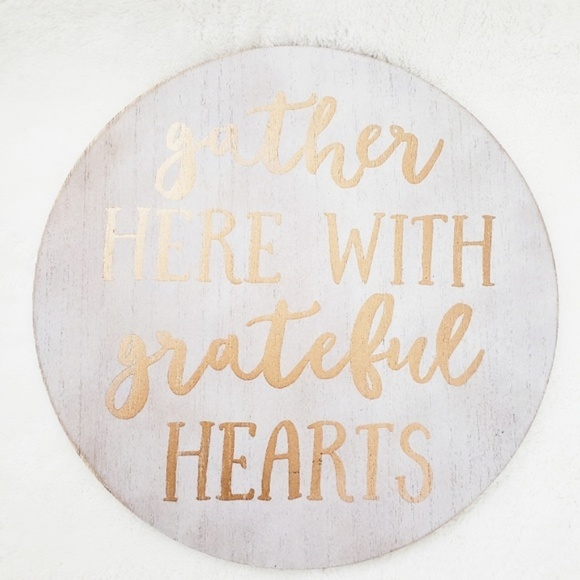 Other - Gather Here with Grateful Hearts Sign